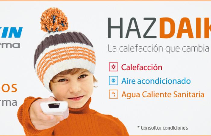 HAZ DAIKIN. La calefaccin que cambia el mundo